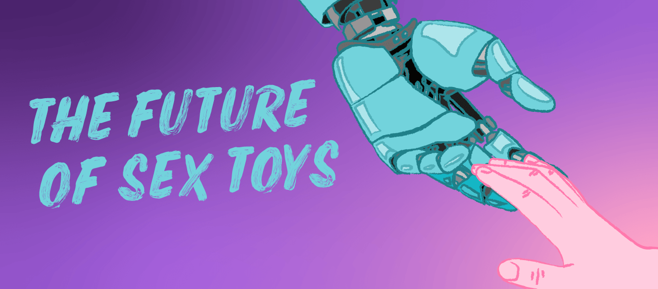 The Future Of Sex Toys Ellaone®